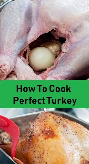 How To Cook Perfect Turkey