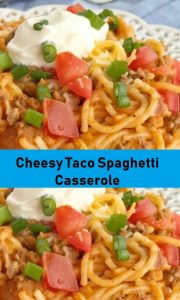 Cheesy Taco Spaghetti Casserole