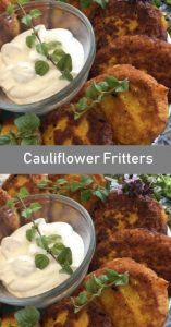 Cauliflower Fritters