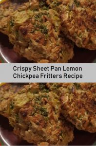 Crispy Sheet Pan Lemon Chickpea Fritters Recipe