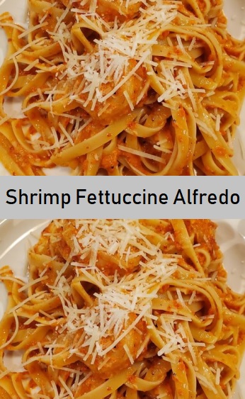  Shrimp Fettuccine Alfredo