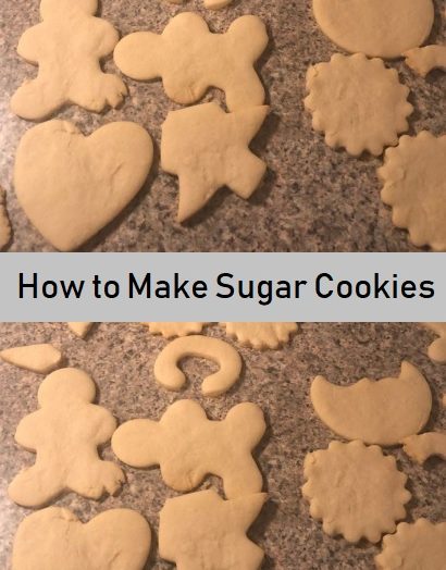 How to Make Sugar Cookies