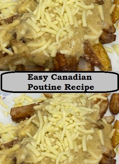 Easy Canadian Poutine Recipe