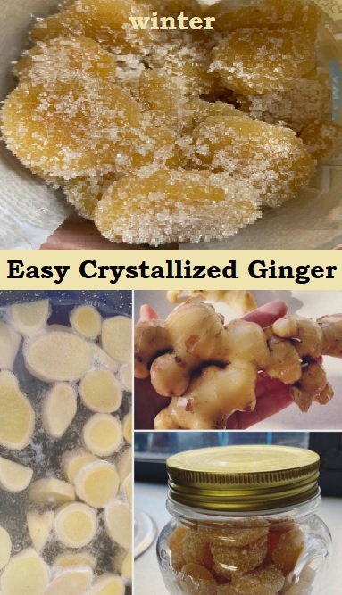 Easy Crystallized Ginger