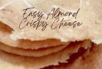 Easy Almond Crispy Cheese