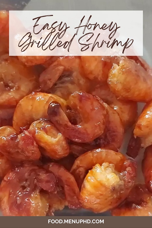 Easy Honey Grilled Shrimp