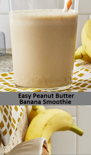Easy Peanut Butter Banana Smoothie