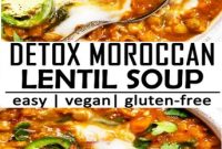 Detox Moroccan Lentil Soup