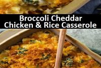 Broccoli Cheddar Chicken and Rice Casserole