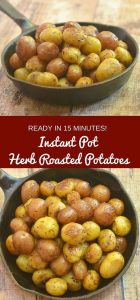 Instant Pot Herb Roasted Potatoes