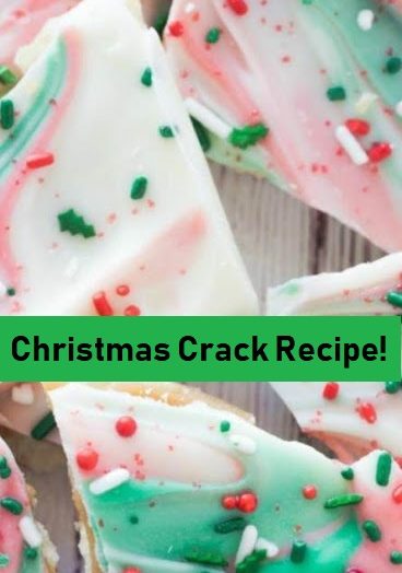 Christmas Crack Recipe!