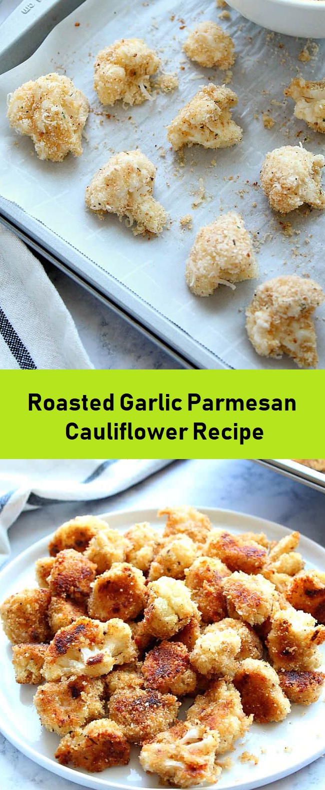 Roasted Garlic Parmesan Cauliflower Recipe