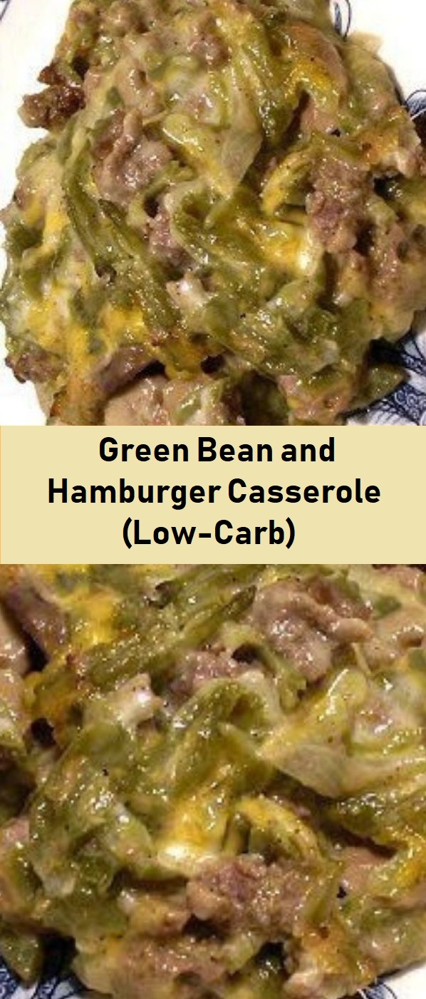 Green Bean and Hamburger Casserole