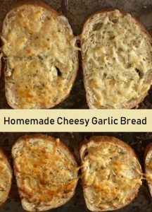 Homemade Cheesy Garlic Bread