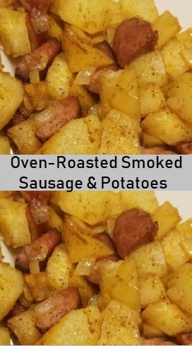 Oven-Roasted Smoked Sausage & Potatoes Recipe