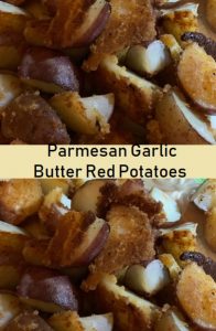 Parmesan Garlic Butter Red Potatoes