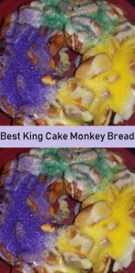 Best King Cake Monkey Bread