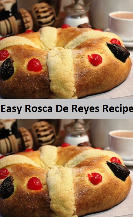 Easy Rosca De Reyes Recipe