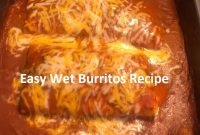 Easy Wet Burritos Recipe
