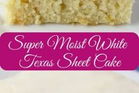 Super Moist White Texas Sheet Cake