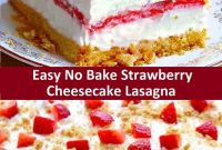Easy No Bake Strawberry Cheesecake Lasagna