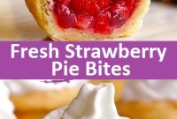 Fresh Strawberry Pie Bites