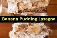 Easy Banana Pudding Lasagna